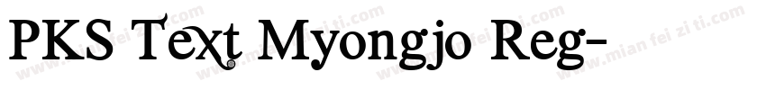 PKS Text Myongjo Reg字体转换